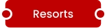 Resorts